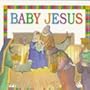 Bible Board Books: Baby Jesus