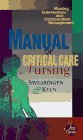 Manual of Critical Care Nursing: Nursing Interventions and Collaborative Management Pamela L. Swearingen
