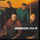 Review Another Level  / Freak Me [CD 1]