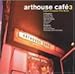 Arthouse Cafe, Vol. 3