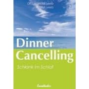 Dinner Cancelling: Schlank im Schlaf