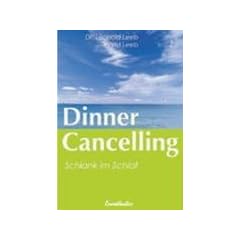 Dinner Cancelling: Schlank im Schlaf