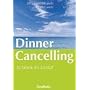 Dinner Cancelling: Schlank im Schlaf