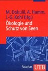 Ökologie und Schutz von Seen