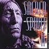 Sacred Spirit, Vol. 2: More Chants and Dances of the Native Americans