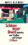 Sch�ner neuer Orient: Berichte von St�dten und Kriegen