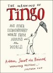 The meaning of tingo : and other extraordinary words from around the world