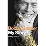 Bobby Dazzler: My Story