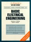 Schaum's Outline Series Theory and Problems of Basic Electrical Engineering (Schaum's Outline)