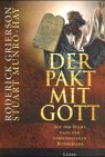 Der Pakt mit Gott. Auf der Suche nach der verschollenen Bundeslade.