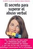 El Secreto Para Superar el Abuso Verbal