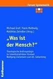 "Was ist der Mensch?"