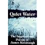 Quiet Water: The Inspirational Poems of James Kavanaugh