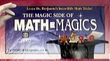 The Magic Side of Math E Magics - Learn Dr. Benjamin's Incredible Math Tricks!