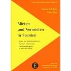 Mieten und Vermieten in Spanien (Gebundene Ausgabe)