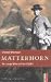 Third Party New : Matterhorn: Der lange Weg auf den Gipfel