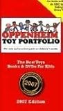 Oppenheim Toy Portfolio: The Best Toys, Books and DVDs for Kids, 2007 Edition
