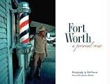 Fort Worth: A Personal View
