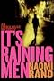 It's Raining Men