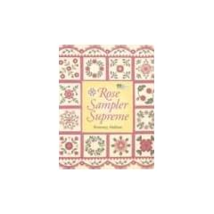 Rose Sampler Supreme