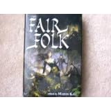 The Fair Folk by Tanith Lee, Megan Lindholm, Kim Newman, and Patricia A. McKillip
