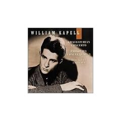William Kapell Edition, Vol. 4: Khachaturian: Concerto; Prokofiev: Concerto No. 3; Shostakovich: 3 Preludes, Op. 34