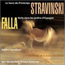 Stravinsky: Le sacre du printemps; Falla: Nuits dans les jardins d'&Eacute;spagne