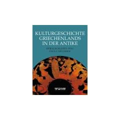 Kulturgeschichte Griechenlands in der Antike