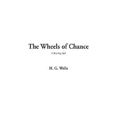 The Wheels of Chance