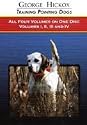 The Pointing Dog DVD Collection of Volumes 1 through 4 with George Hickox