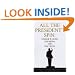 All the President's Spin: George W. Bush, the Media, and the Truth