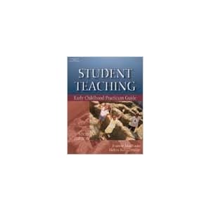 Student Teaching, Early Childhood Practicum Guide