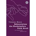 Bekenntnisse des Hochstaplers Felix Krull
