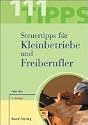 111 Steuertipps (Tipps) f&uuml;r Kleinbetriebe und Freiberufler