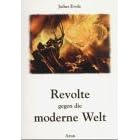 Revolte gegen die moderne Welt