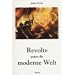 Revolte gegen die moderne Welt