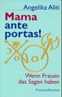 Mama ante portas!