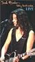 Sarah McLachlan - Fumbling Towards Ecstasy Live [VHS]