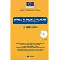 Niveau A1 pour le Fran�ais : (Utilisateur / apprenant �l�mentaire) (1CD audio)