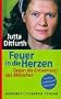 Feuer in die Herzen: Gegen die Entwertung des Menschen