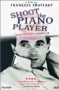 Tirez sur le pianiste