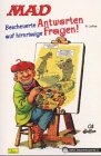 MAD Taschenbuch, Bd.5, Bescheuerte Fragen auf hirnrissige Antworten