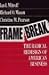 Framebreak: The Radical Redesign of American Business (Jossey Bass Business and Management Series)