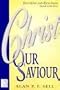 Christ Our Saviour; Doctrine and Devotion