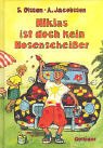 Niklas ist doch kein Hosenscheisser. ( Ab 8 J.).
