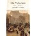 The Victorians: An Age in Retrospect