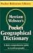 Merriam-Webster's Pocket Geographical Dictionary (Pocket Reference Library)