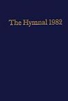 Hymnal 1982 According to the Use of the Episcopal Church