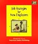 Job Strategies for New Employees (Ami How-To)