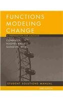 Functions Modeling Change - Textbook and Student Solutions Manual: A Preparation for Calculus Image Functions Modeling Change - Textbook and Student Solutions Manual: A Preparation for Calculus